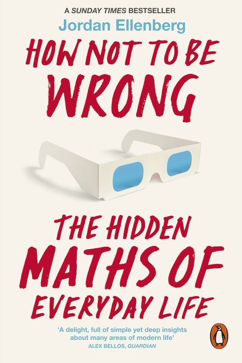 Cover Art for 9780718196042, How Not to Be Wrong by Jordan Ellenberg