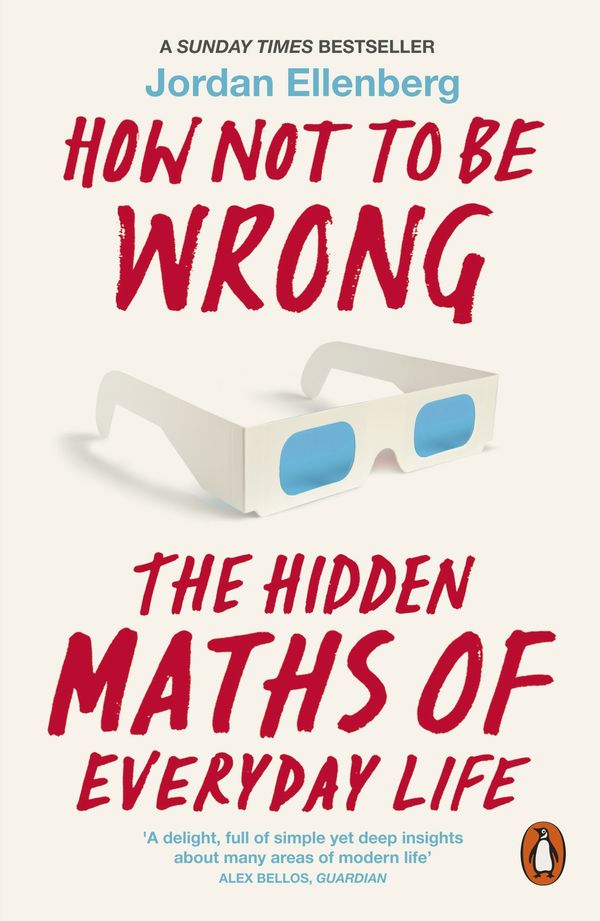 Cover Art for 9780718196042, How Not to Be Wrong by Jordan Ellenberg