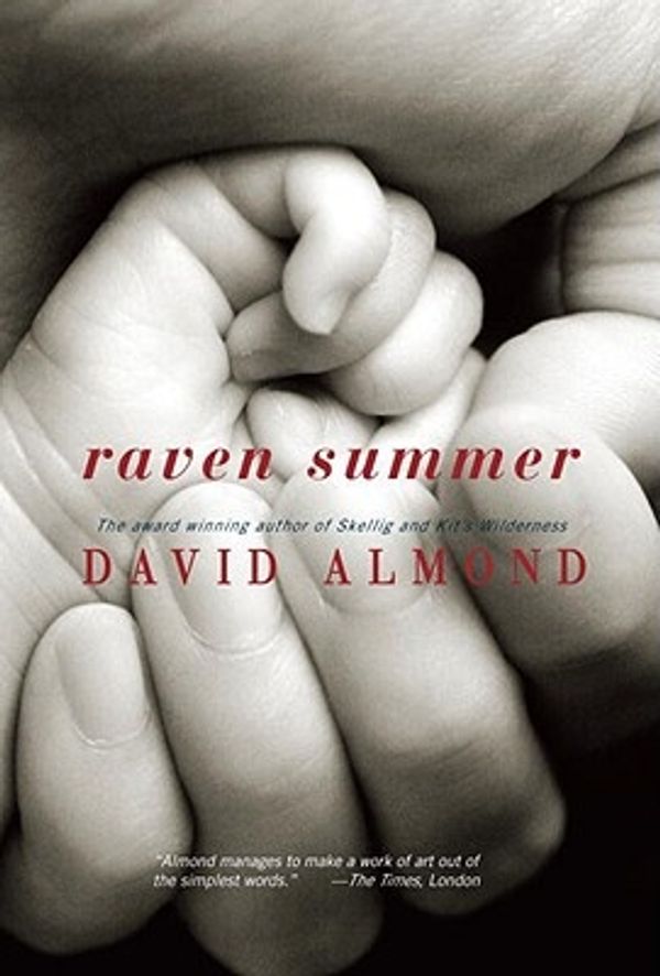 Cover Art for 9780385738064, Raven Summer by David Almond