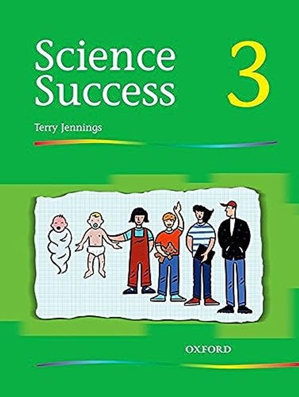Cover Art for 9780199183401, Science Success: Pupil's Book Level 3 by Terry Jennings