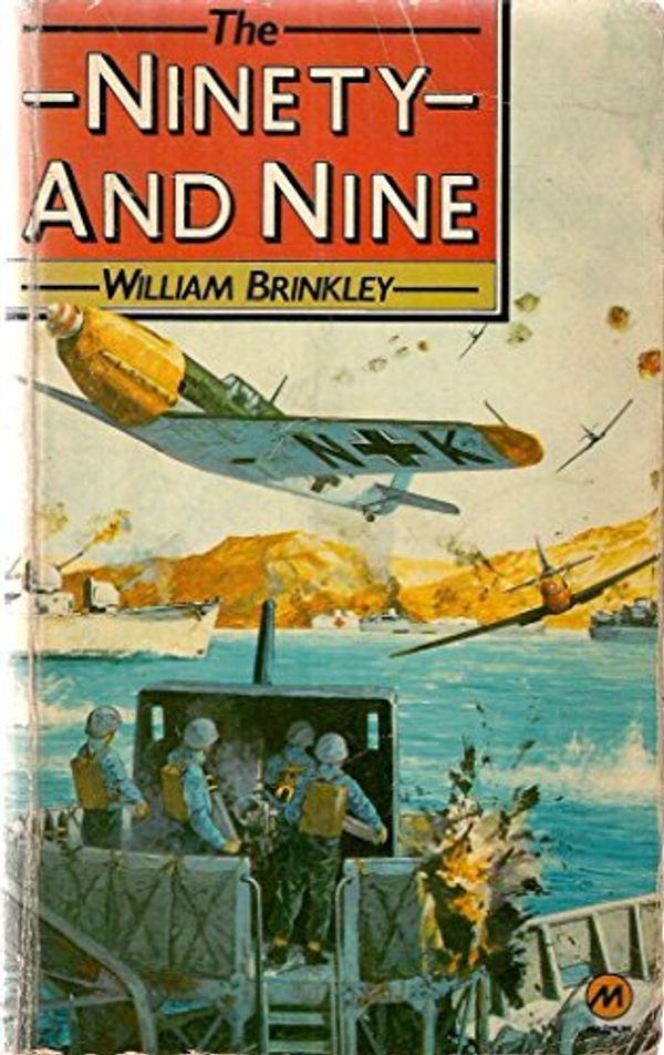 Cover Art for 9780417029603, The Ninety and Nine by William Brinkley