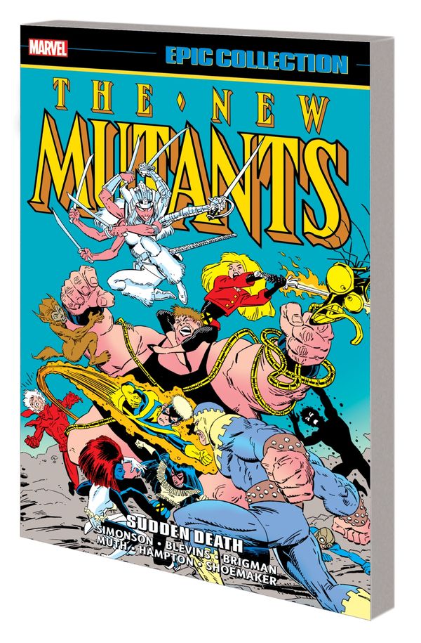 Cover Art for 9781302930844, NEW MUTANTS EPIC COLLECTION: SUDDEN DEATH TPB by Marvel Comics