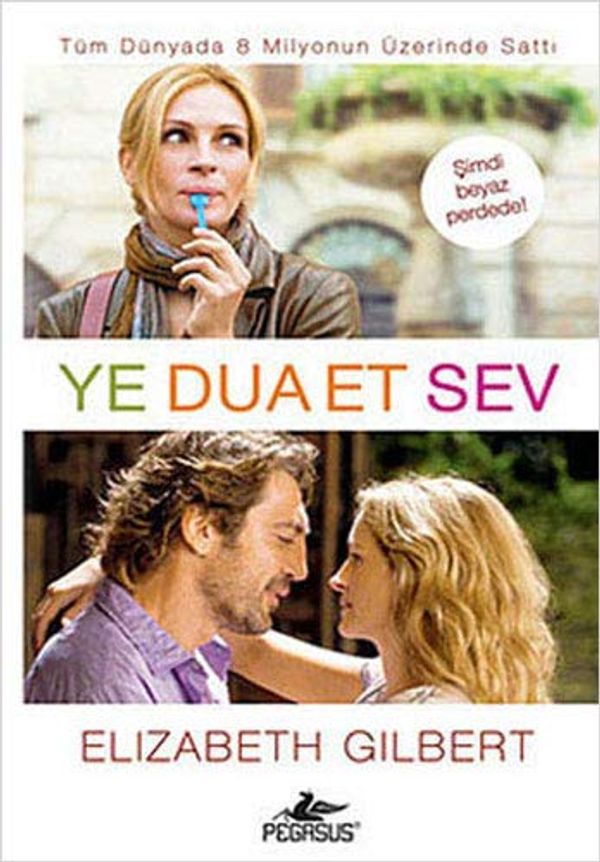 Cover Art for 9789944009904, Ye Dua Et Sev Büyük Boy by Elizabeth Gilbert