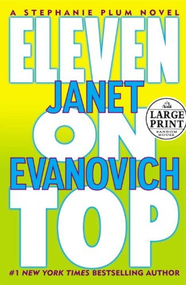 Cover Art for 9780739377482, Eleven on Top by Janet Evanovich