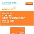 Cover Art for 9780323100045, Basic Pharmacology for Nurses - Pageburst E-Book on Vitalsource (Retail Access Card) by Bruce D Clayton