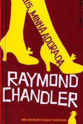 Cover Art for 9788525405586, Adeus, minha adorada by Raymond Chandler