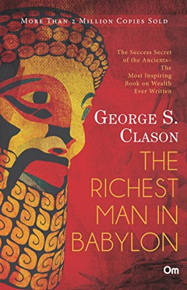 Cover Art for 9789386316028, The Richest Man in Babylon by George S. Clason