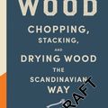 Cover Art for 9781782066620, Norwegian Wood: Non-fiction Book of the Year 2016 by Lars Mytting