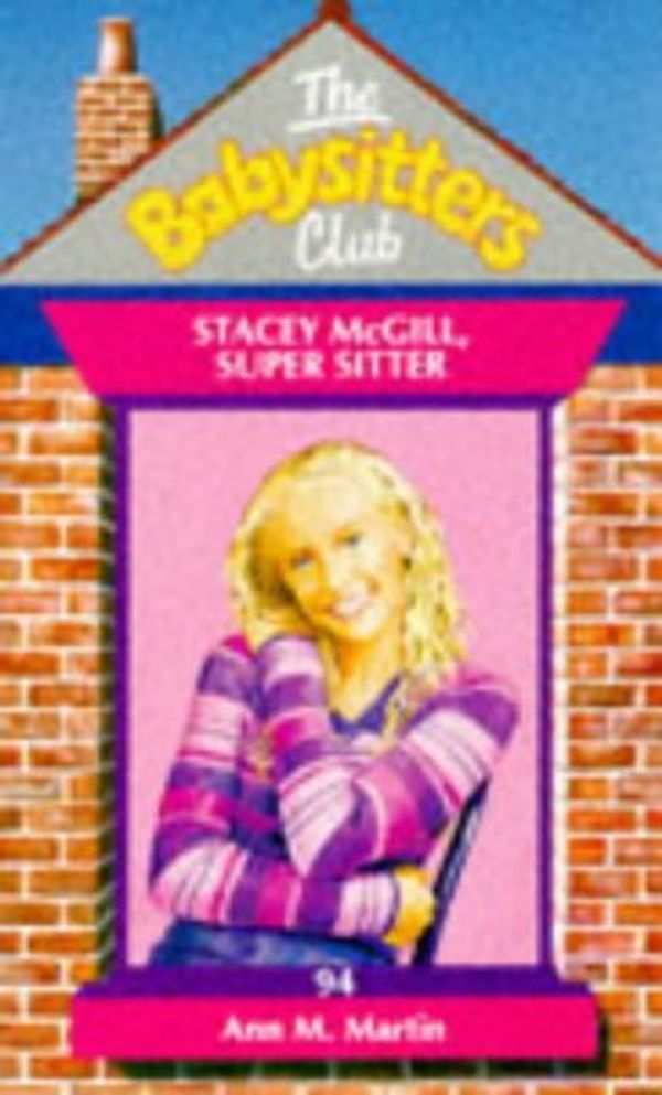 Cover Art for 9780590114011, Stacey McGill, Super Sitter by Ann M. Martin