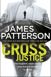 Cover Art for 9781780892665, Cross Justice: (Alex Cross 23) by James Patterson