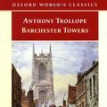 Cover Art for 9780192834324, Barchester Towers by Anthony Trollope