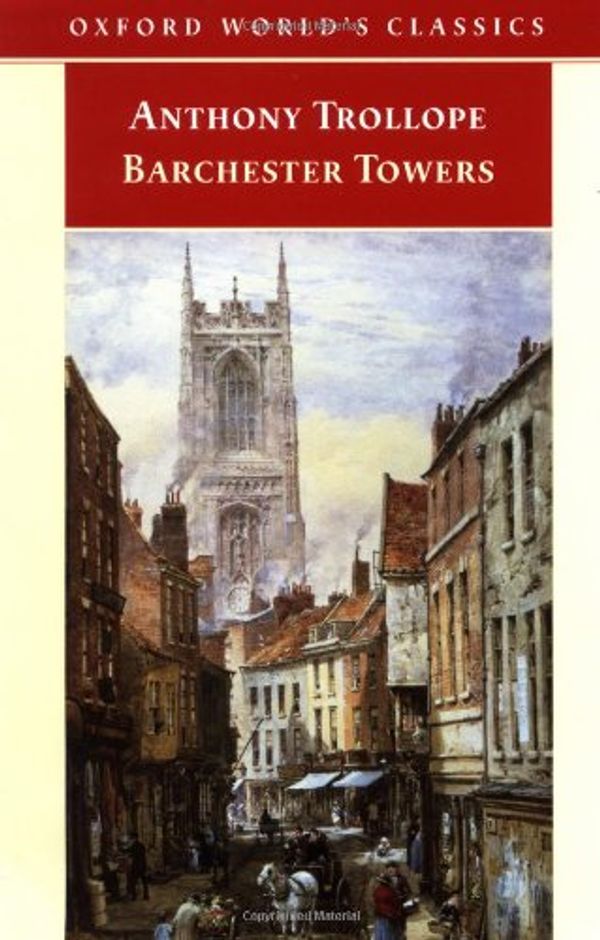 Cover Art for 9780192834324, Barchester Towers by Anthony Trollope