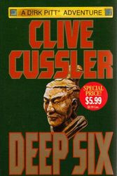 Cover Art for 9780743467384, Deep Six (Dirk Pitt Adventure) by Clive Cussler