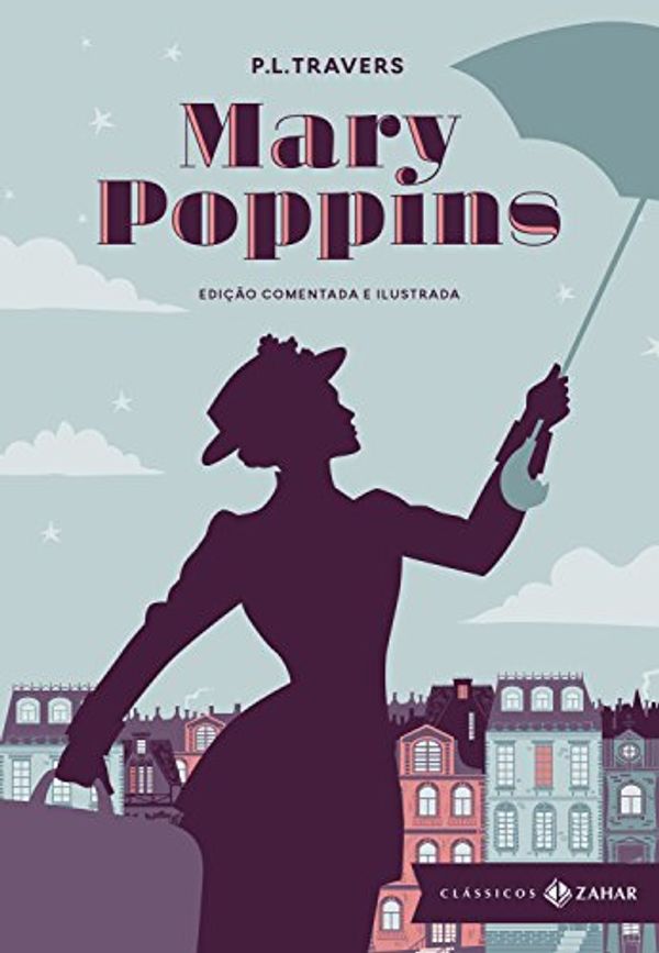 Cover Art for 9788537816820, Mary Poppins by P. L. Travers