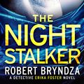 Cover Art for 9780751571295, The Night Stalker: A chilling serial killer thriller by Robert Bryndza