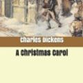 Cover Art for 9798602765410, A Christmas Carol by Charles Dickens