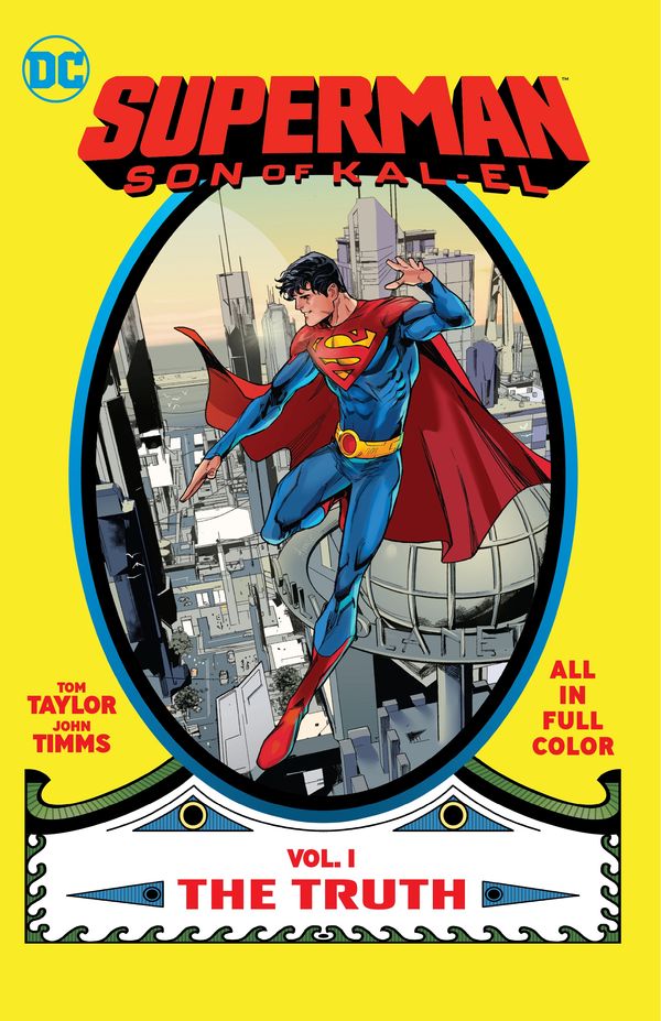 Cover Art for 9781779520029, Superman: Son of Kal-El Vol. 1: the Truth by Tom Taylor