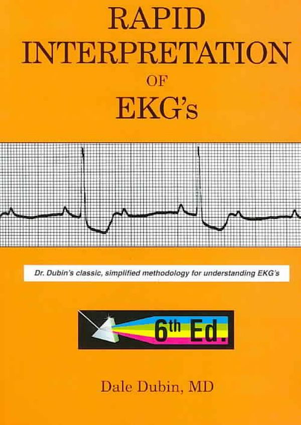 Cover Art for 9780912912066, Rapid Interpretation of EKG's by Dale Dubin