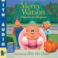 Cover Art for 9780763671433, Mercy Watson: Princess in Disguise by Kate DiCamillo