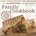 Cover Art for 9780738217482, The Gluten-Free Vegetarian Family Cookbook: 150 Healthy Recipes for Meals, Snacks, Sides, Desserts, and More by Susan O'Brien
