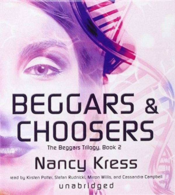 Cover Art for 9781433269998, Beggars and Choosers by Nancy Kress