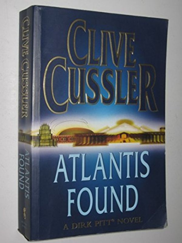 Cover Art for 9780718144166, Atlantis Found  TRADE by Clive Cussler
