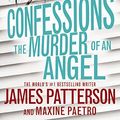 Cover Art for 9780316387774, The Murder of an Angel by James Patterson, Maxine Paetro