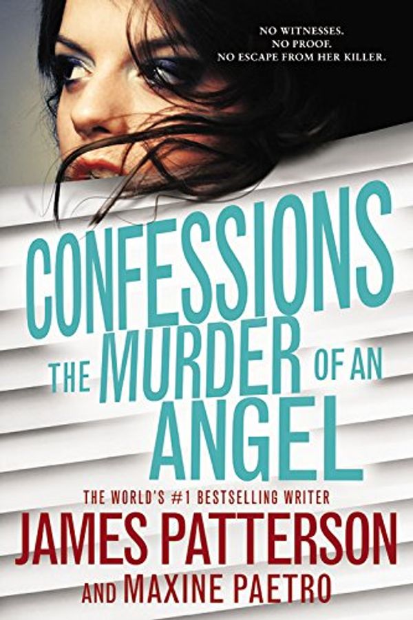 Cover Art for 9780316387774, The Murder of an Angel by James Patterson, Maxine Paetro