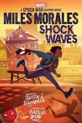 Cover Art for 9781338648034, Miles Morales: Shock Waves (Original Spider-Man Graphic Novel) by Justin Reynolds