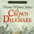 Cover Art for 9780688134020, Dalemark Quartet: The Crown of Dalemark Book 4 by Diana Wynne Jones, Greenwillow Books