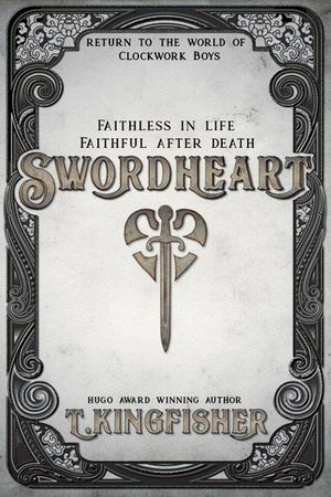 Cover Art for 9781386484226, Swordheart by T. Kingfisher