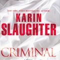 Cover Art for 9780345528506, Criminal by Karin Slaughter