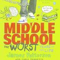 Cover Art for 9781613833315, Middle School: The Worst Years of My Life by James Patterson
