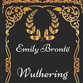 Cover Art for 9781521900925, Wuthering Heights: By Emily Bronte - Illustrated by Emily Bronte