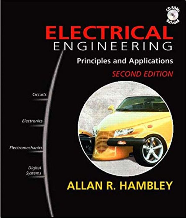 Cover Art for 9780130943491, Electrical Engineering: Principals and Applications by Allan R. Hambley