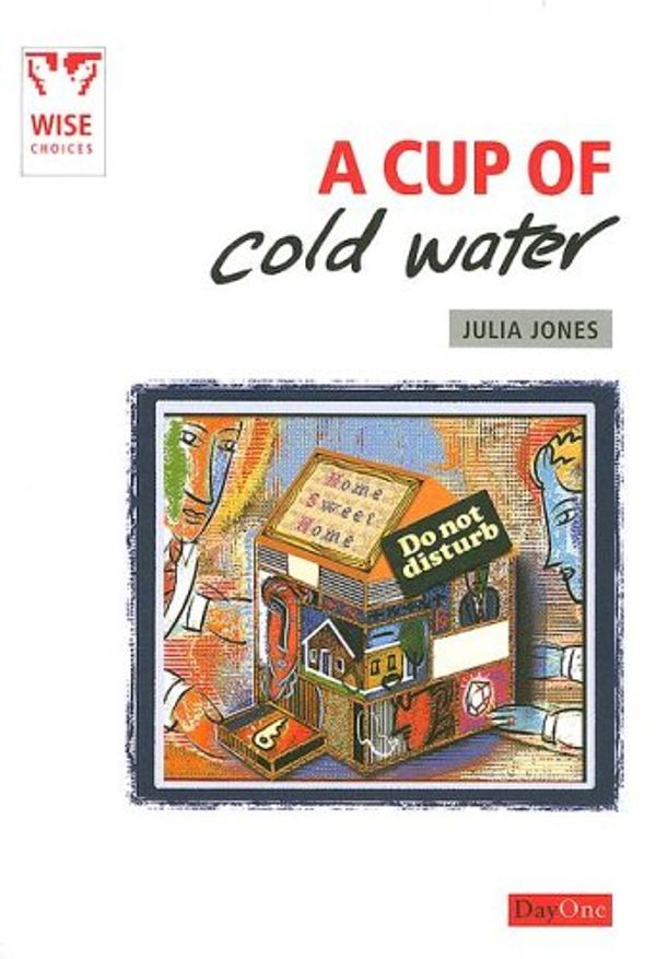 Cover Art for 9781846250200, A Cup of Cold Water by Julia Jones