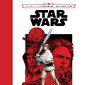 Cover Art for B075TJJW5T, Journey to Star Wars The Last Jedi: The Legends of Luke Skywalker (Star Wars: Journey to Star Wars: The Last Jedi) by Liu, Ken