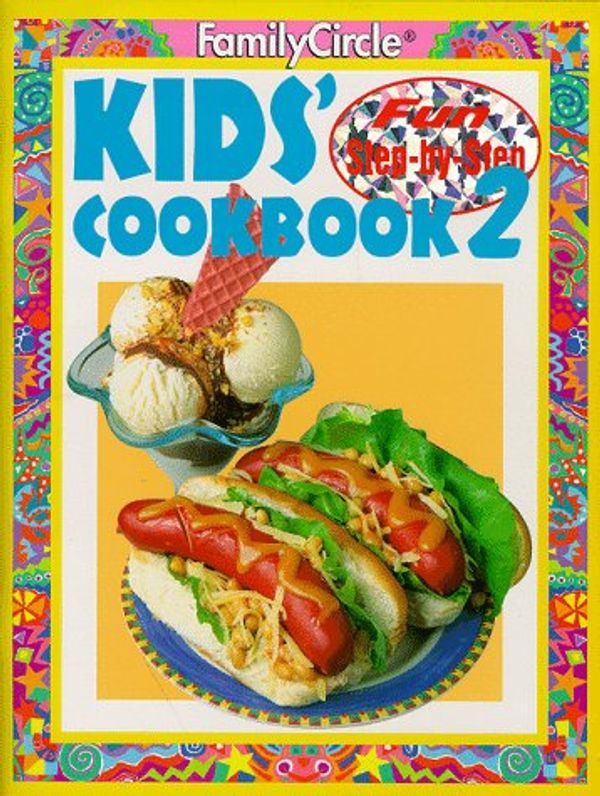 Cover Art for 9780864113238, Kids' Cook Book: No. 2 by Family Circle Editors