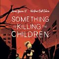 Cover Art for 9782381330143, Something is killing the children tome 3 by TYNION IV James