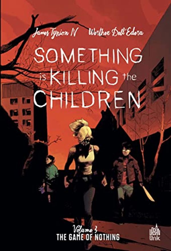 Cover Art for 9782381330143, Something is killing the children tome 3 by TYNION IV James