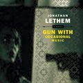 Cover Art for 9780571317882, Gun With Occasional Music by Jonathan Lethem