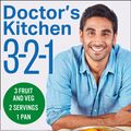 Cover Art for 9780008395414, Doctor's Kitchen 3-2-1: 3 Portions of Fruit and Veg, Serving 2 People, Using 1 Pan by Dr. Rupy Aujla