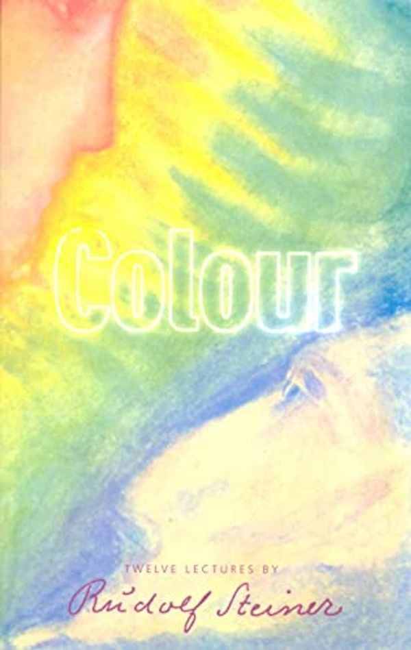 Cover Art for B07N9RKFCN, Colour by Rudolf Steiner
