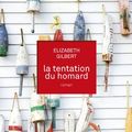 Cover Art for 9782702142516, La tentation du homard by Elizabeth Gilbert