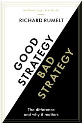 Cover Art for 9781781256176, Good Strategy/Bad Strategy by Richard Rumelt