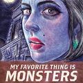 Cover Art for B07S4GB3CL, My Favorite Thing is Monsters (Issues) (2 Book Series) by Emil Ferris