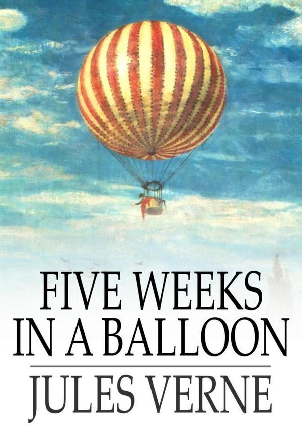 Cover Art for 9781329521186, Five Weeks in a Balloon by Jules Verne