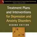 Cover Art for 9781609186494, Treatment Plans and Interventions for Depression and Anxiety Disorders by Robert L. Leahy
