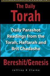 Cover Art for 9781453756003, The Daily Torah - Bereshit/Genesis by Jeffrey K Clarke