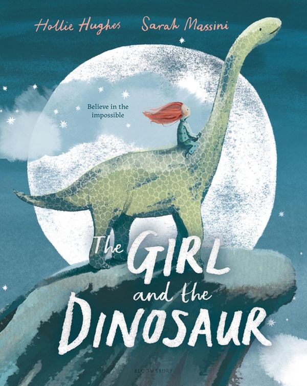 Cover Art for 9781408880548, The Girl and the Dinosaur by Hollie Hughes